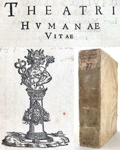 1586 theatrum humanae - humanae, vitae